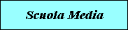 Scuola Media